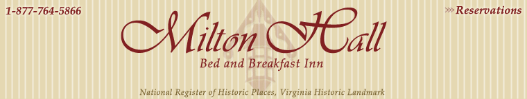 Welcome to Milton Hall Bed and Breakfast Inn, Covington Virginia